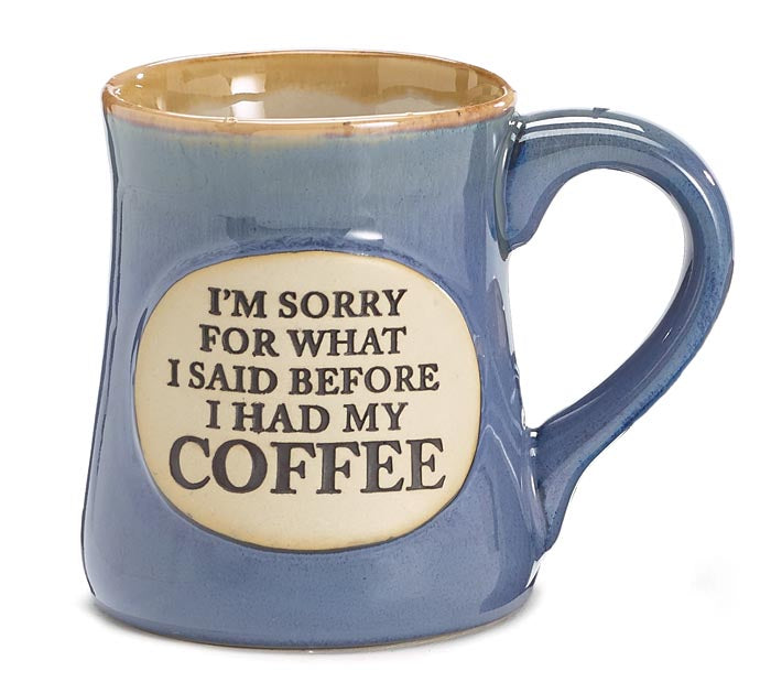 I'm Sorry Coffee Mug